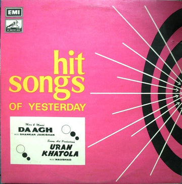 Shankar-Jaikishan / Naushad : Hit Songs Of Yesterday - Daagh / Uran Khatola (LP, Comp)