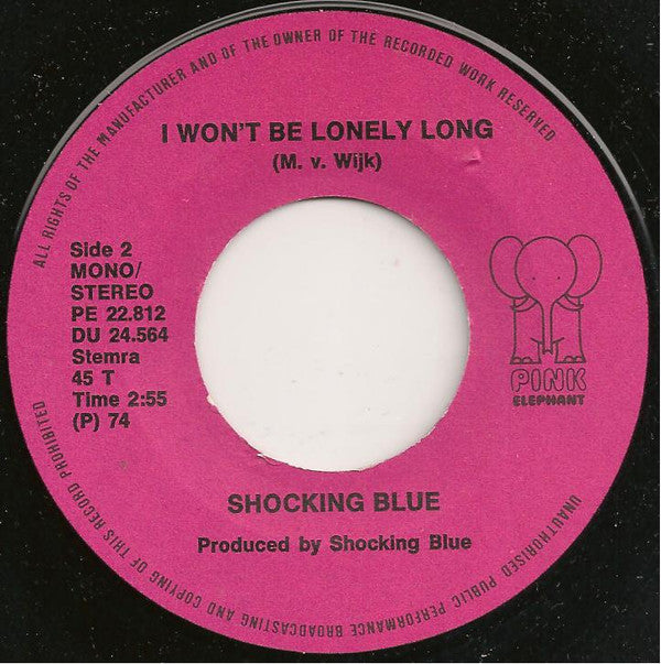 Shocking Blue : This America / I Won't Be Lonely Long (7")