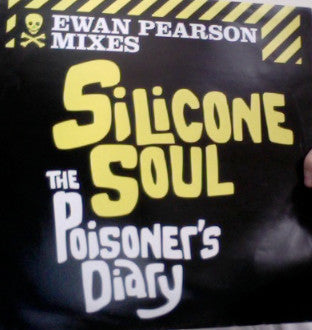 Silicone Soul : The Poisoner's Diary (Ewan Pearson Mixes) (12")