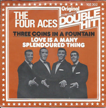 The Four Aces : Three Coins In A Fountain / Love Is A Many Splendoured Thing (7")