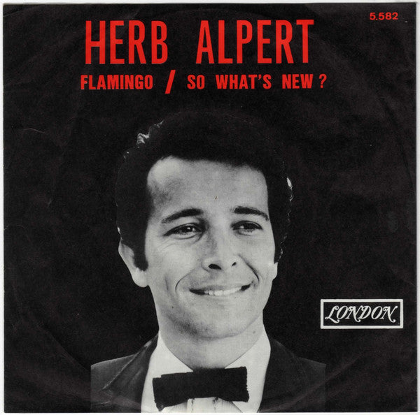 Herb Alpert & The Tijuana Brass : Flamingo / So What's New? (7", Single)