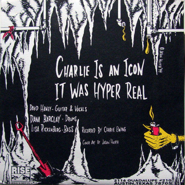 Inhalants : Charlie Is An Icon (7")