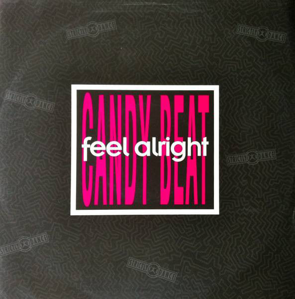 Candy Beat : Feel Alright (12")