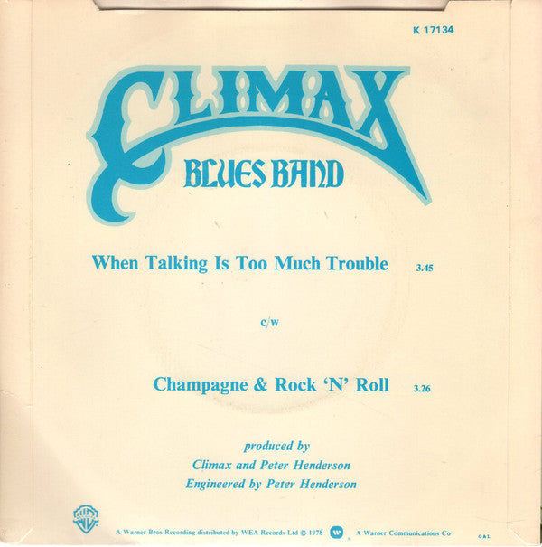 Climax Blues Band : When Talking Is Too Much Trouble (7", Single)