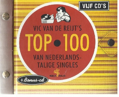 Various : Vic Van De Reijt's Top 100 Van Nederlandstalige Singles (6xCD, Comp)