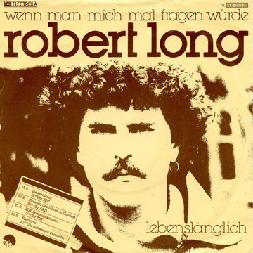 Robert Long : Wenn Man Mich Mal Fragen Würde (7", Single)