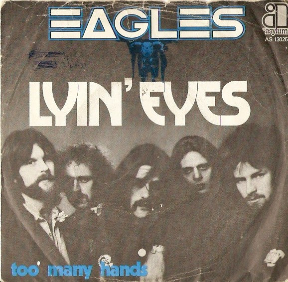 Eagles : Lyin' Eyes (7", Single)