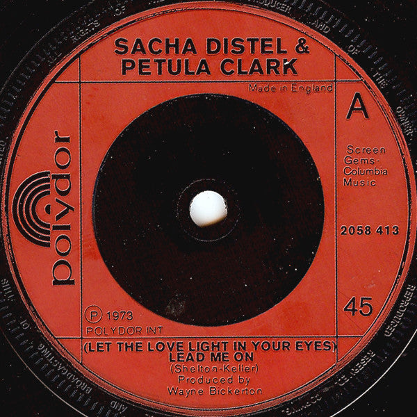 Sacha Distel & Petula Clark : (Let The Love Light In Your Eyes) Lead Me On (7", Single)