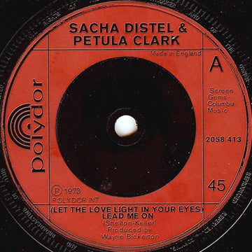 Sacha Distel & Petula Clark : (Let The Love Light In Your Eyes) Lead Me On (7", Single)