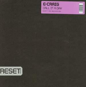 E-Craig : Call It A Day (12")