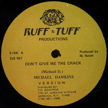 Michael Dawkins (2) : Don't Give Me The Crack  (12")