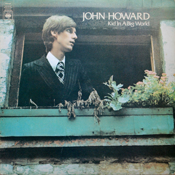 John Howard (4) : Kid In A Big World (LP, Album)