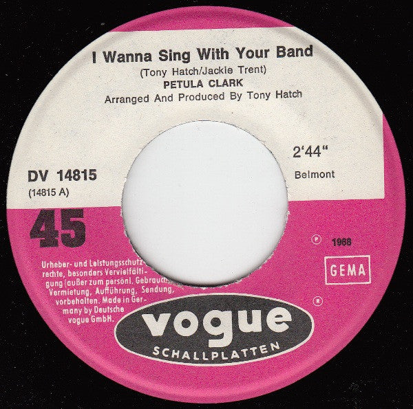 Petula Clark : I Wanna Sing With Your Band (7", Single)