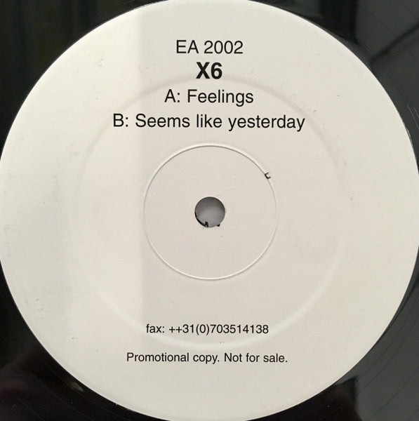 X6 : Feelings / Seems Like Yesterday (12", Promo)