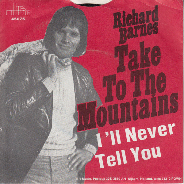 Richard Barnes : Take To The Mountains (7", Single, RE)