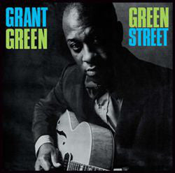 Grant Green : Green Street (LP, Album, Ltd, RE, RM)