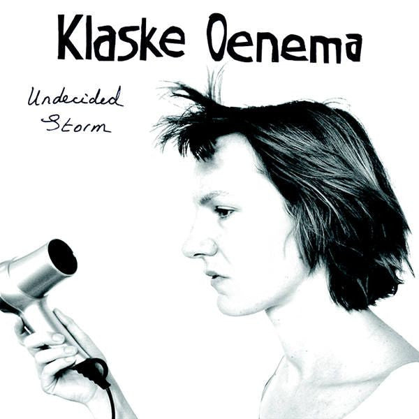 Klaske Oenema : Undecided Storm (CD, Album)