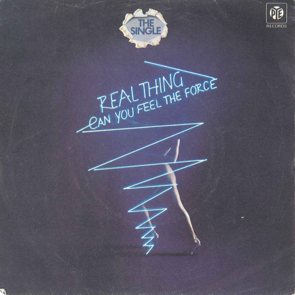 The Real Thing : Can You Feel The Force? (7", Single, Pus)