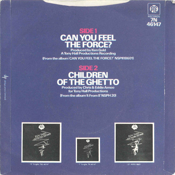 The Real Thing : Can You Feel The Force? (7", Single, Pus)