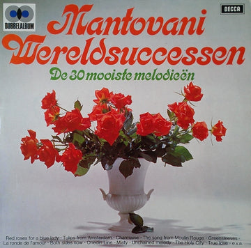 Mantovani : Wereldsuccessen - De 30 Mooiste Melodieën (2xLP, Comp, Gat)