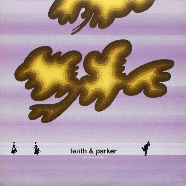 Tenth & Parker : Rollin Like Thunder (12")