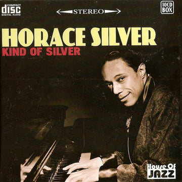 Horace Silver : Kind Of Silver (10xCD, Album + Box, Comp)