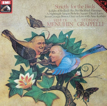 Yehudi Menuhin & Stéphane Grappelli : Strictly For The Birds (LP, Album)