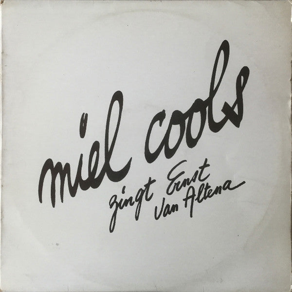 Miel Cools : Miel Cools Zingt Ernst Van Altena (LP)