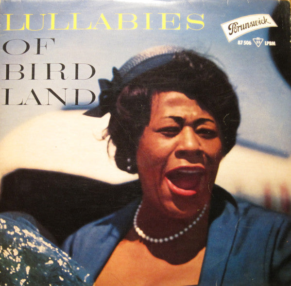 Ella Fitzgerald : Lullabies Of Birdland (LP, Album, Comp, Mono)