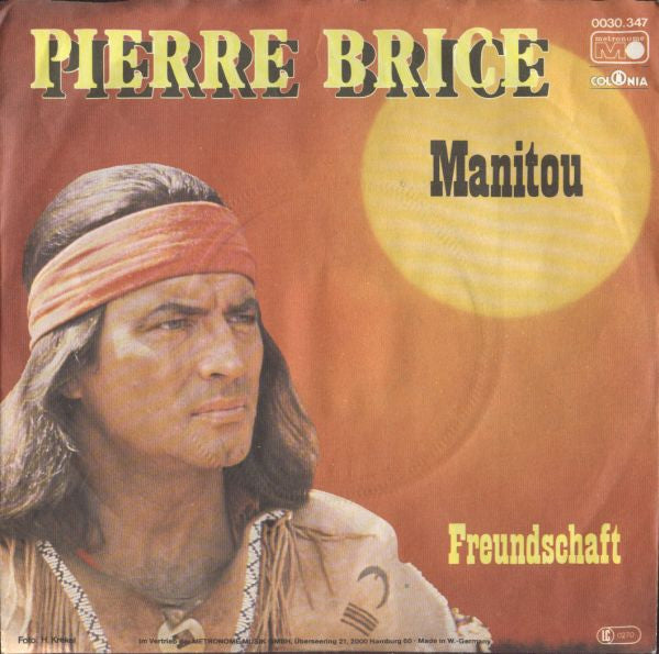 Pierre Brice : Manitou (7", Single)