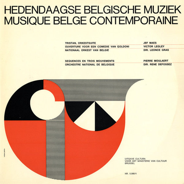 Jef Maes, Victor Legley, Pierre Moulaert : Tristan, Orkestsuite / Ouverture Voor Een Comedie Van Goldoni / Sequences En Trois Mouvements (LP)
