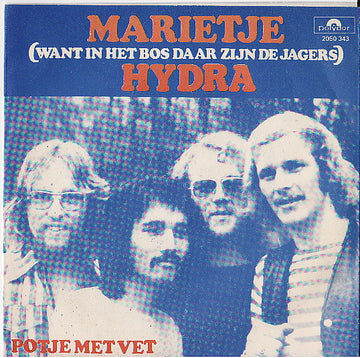 Hydra (12) : Marietje (Want In Het Bos Daar Zijn De Jagers) (7", Single)