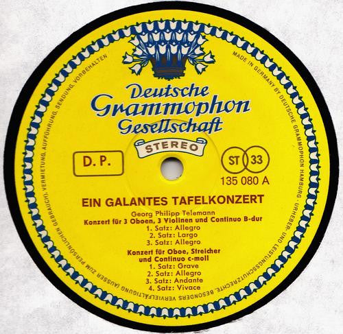 Georg Philipp Telemann, Adolf Scherbaum •  Lothar Koch, Schola Cantorum Basiliensis •  August Wenzinger, Kammermusikkreis Emil Seiler : Ein Galantes Tafelkonzert (4 Instrumentalkonzerte) (LP)
