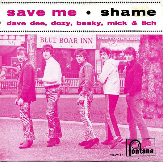 Dave Dee, Dozy, Beaky, Mick & Tich : Save Me (7", Single)