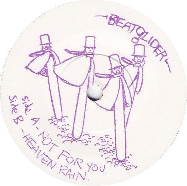 Beatglider : Not For You (7", Single)