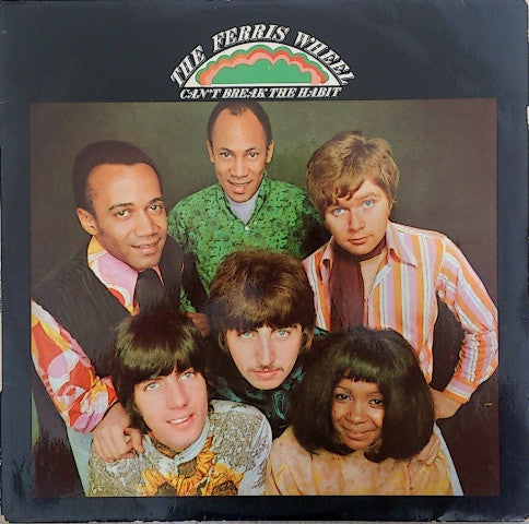 The Ferris Wheel : Can't Break The Habit (LP, Album)