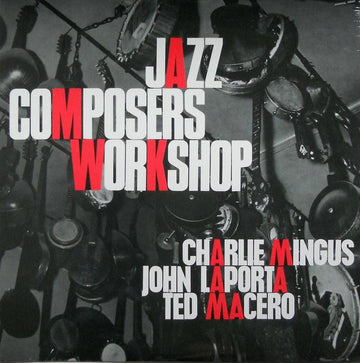 Charles Mingus, John LaPorta, Teo Macero : Jazz Composers Workshop No. 2 (LP, Comp, RE, HQ )