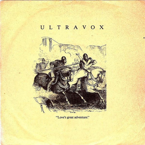 Ultravox : Love's Great Adventure (7", Single)