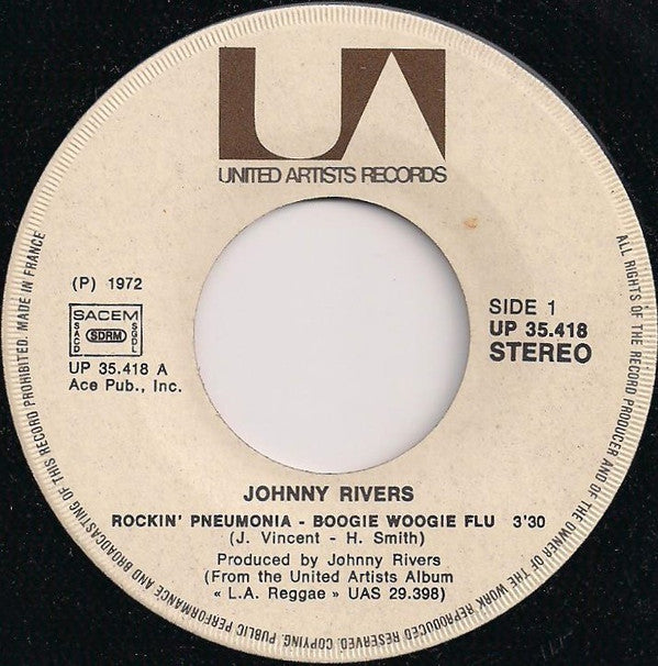 Johnny Rivers : Rockin' Pneumonia - Boogie Woogie Flu / Come Home America (7", Single)