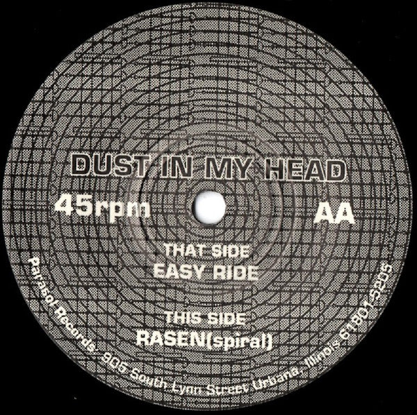 Dust in My Head : Easy Ride / Rasen (Spiral) (7", Single)