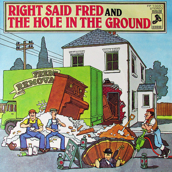 Mike Nottingham : Right Said Fred And The Hole In The Ground (7", Single)