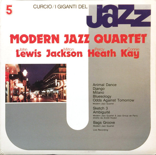 The Modern Jazz Quartet / John Lewis (2), Milt Jackson, Percy Heath, Connie Kay : I Giganti Del Jazz Vol. 5 (LP, Comp)