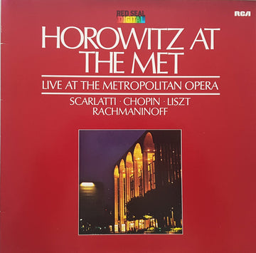 Vladimir Horowitz - Domenico Scarlatti, Frédéric Chopin, Franz Liszt, Sergei Vasilyevich Rachmaninoff : Horowitz At The Met (LP, Album)