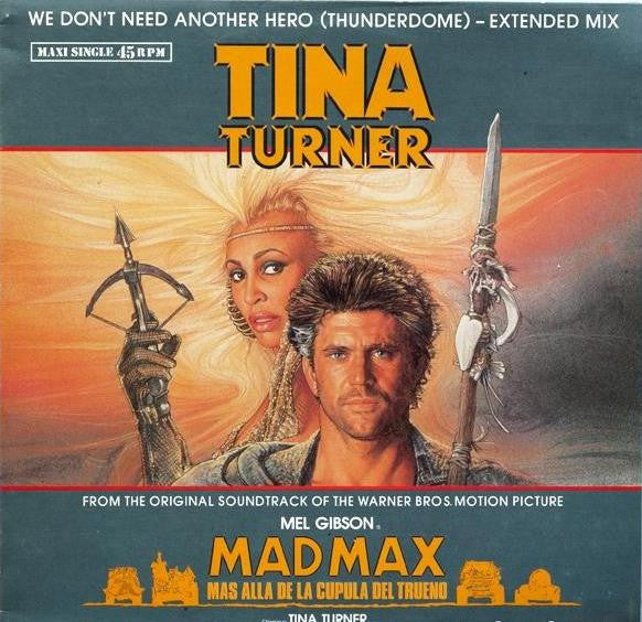 Tina Turner : We Don't Need Another Hero (Thunderdome) - Extended Mix (12", Maxi)