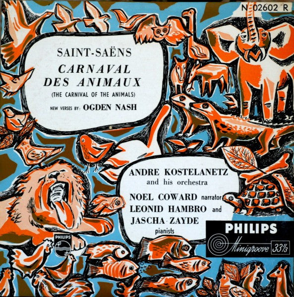 Camille Saint-Saëns, Noël Coward, Ogden Nash, Leonid Hambro, Jascha Zayde : Carnival Des Animaux (The Carnival Of The Animals) (10", Mono)