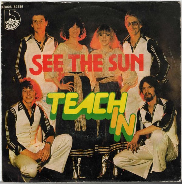 Teach-In : See The Sun (7", Single)