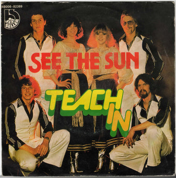 Teach-In : See The Sun (7", Single)