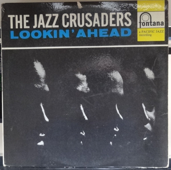 The Jazz Crusaders* : Lookin' Ahead (LP, Album, Mono)