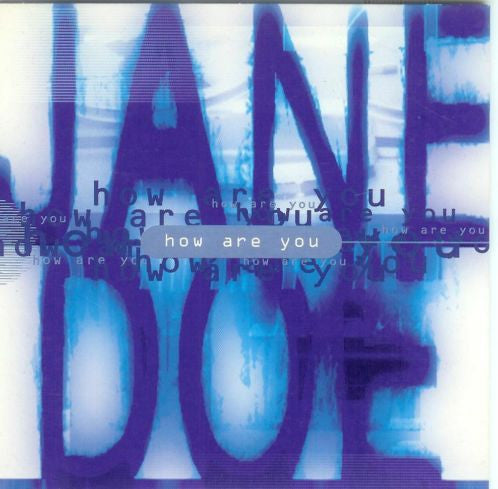 Jane Doe (2) : How Are You...? (CD)