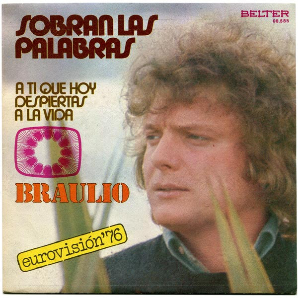 Braulio : Sobran Las Palabras (7", Single)